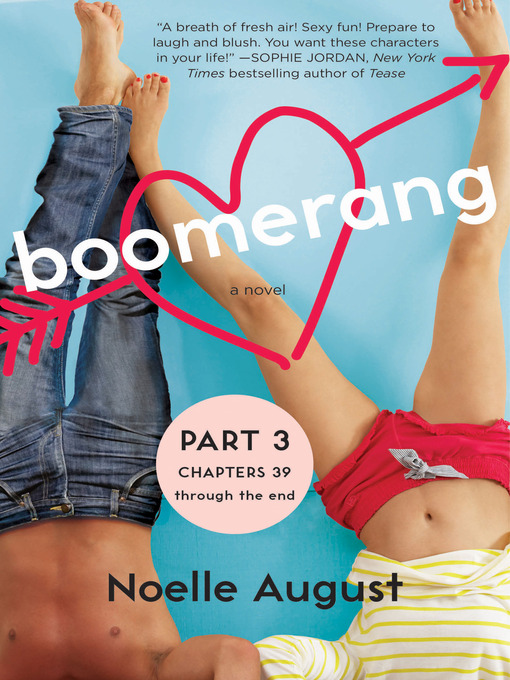 Title details for Boomerang, Part 3 by Noelle August - Available